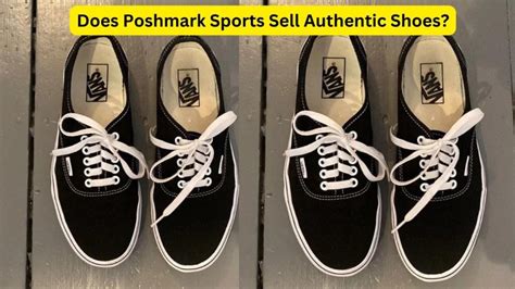 does poshmark know when someone is selling fake shoes|is poshmark authentic check reliable.